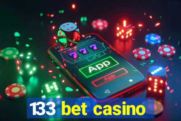 133 bet casino